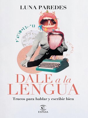 cover image of Dale a la lengua